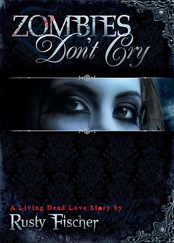 Zombies Don't Cry