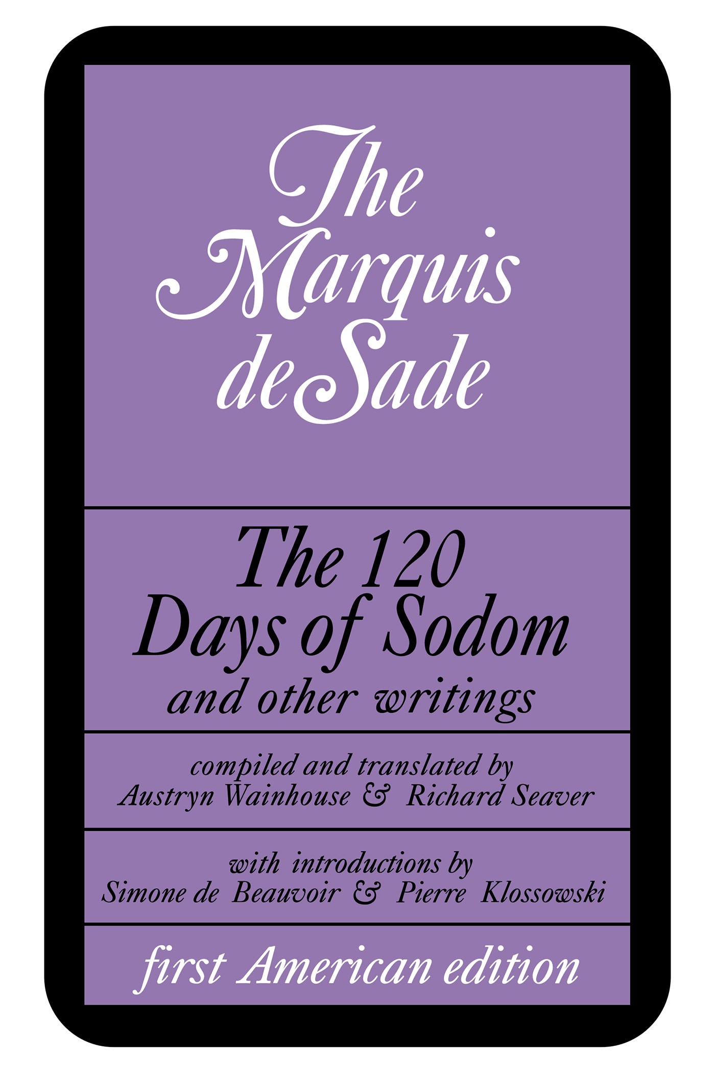 The 120 Days of Sodom and Other Writings