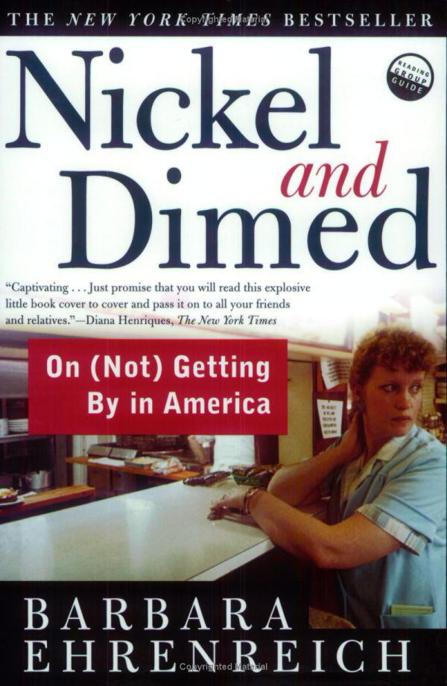 Nickel and Dimed: On Getting by in America