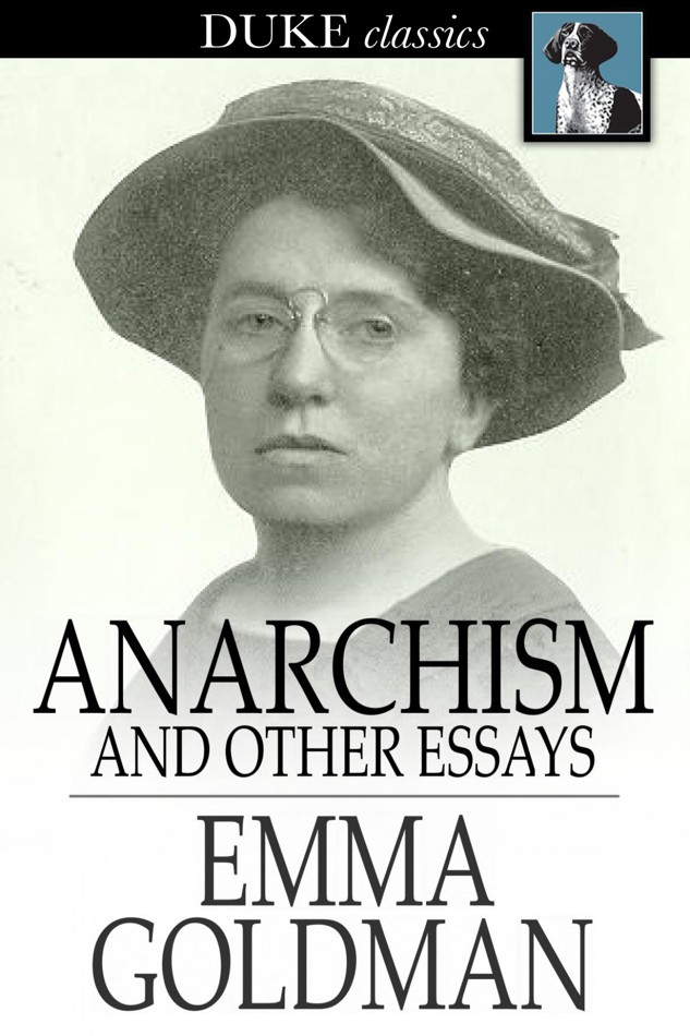 Anarchism and Other Essays