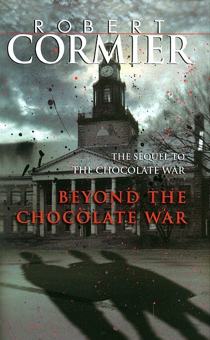Beyond the Chocolate War