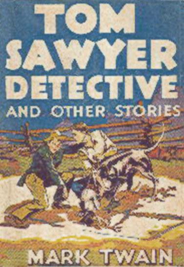 Tom Sawyer, Detective by Mark Twain