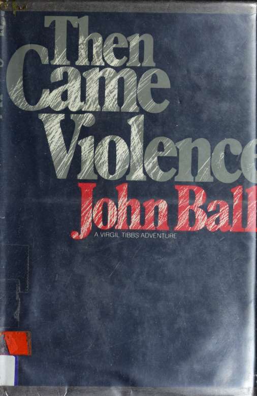 Then Came Violence