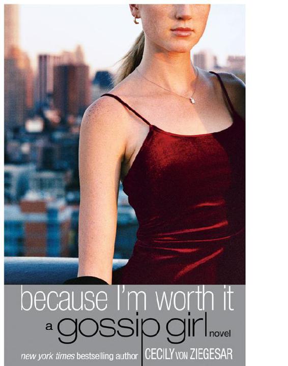 Because I'm Worth It