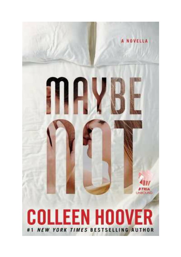 Maybe Not