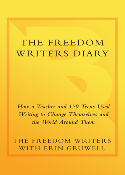 The Freedom Writers Diary (20th Anniversary Edition): How a Teacher and 150 Teens Used Writing to Change Themselves and the World Around Them