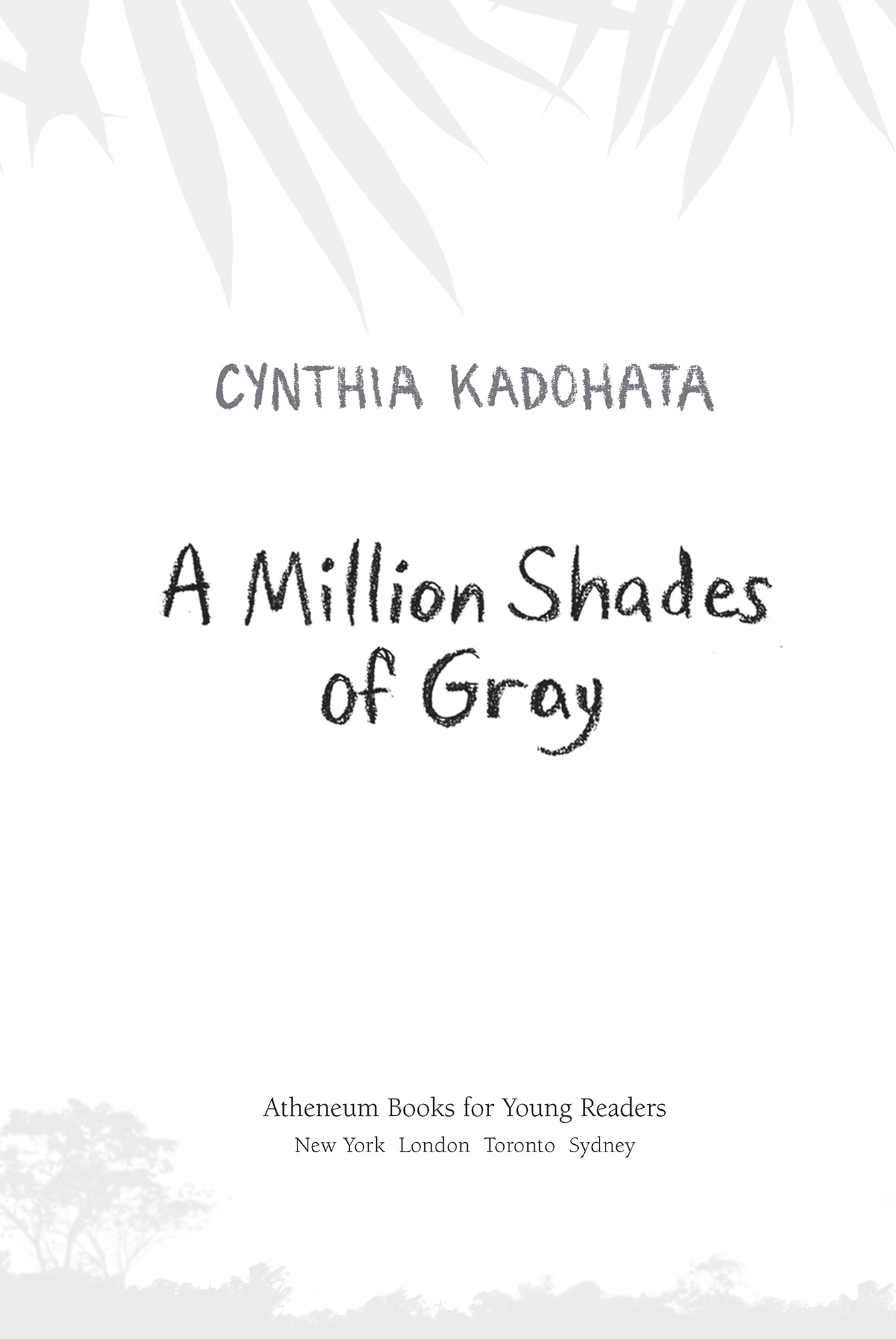 A Million Shades of Gray