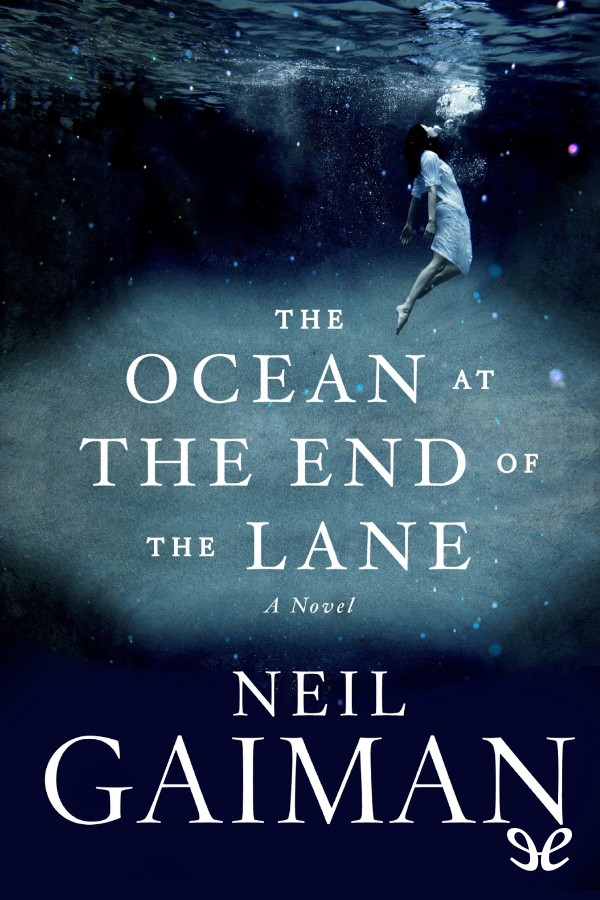 The Ocean at the End of the Lane